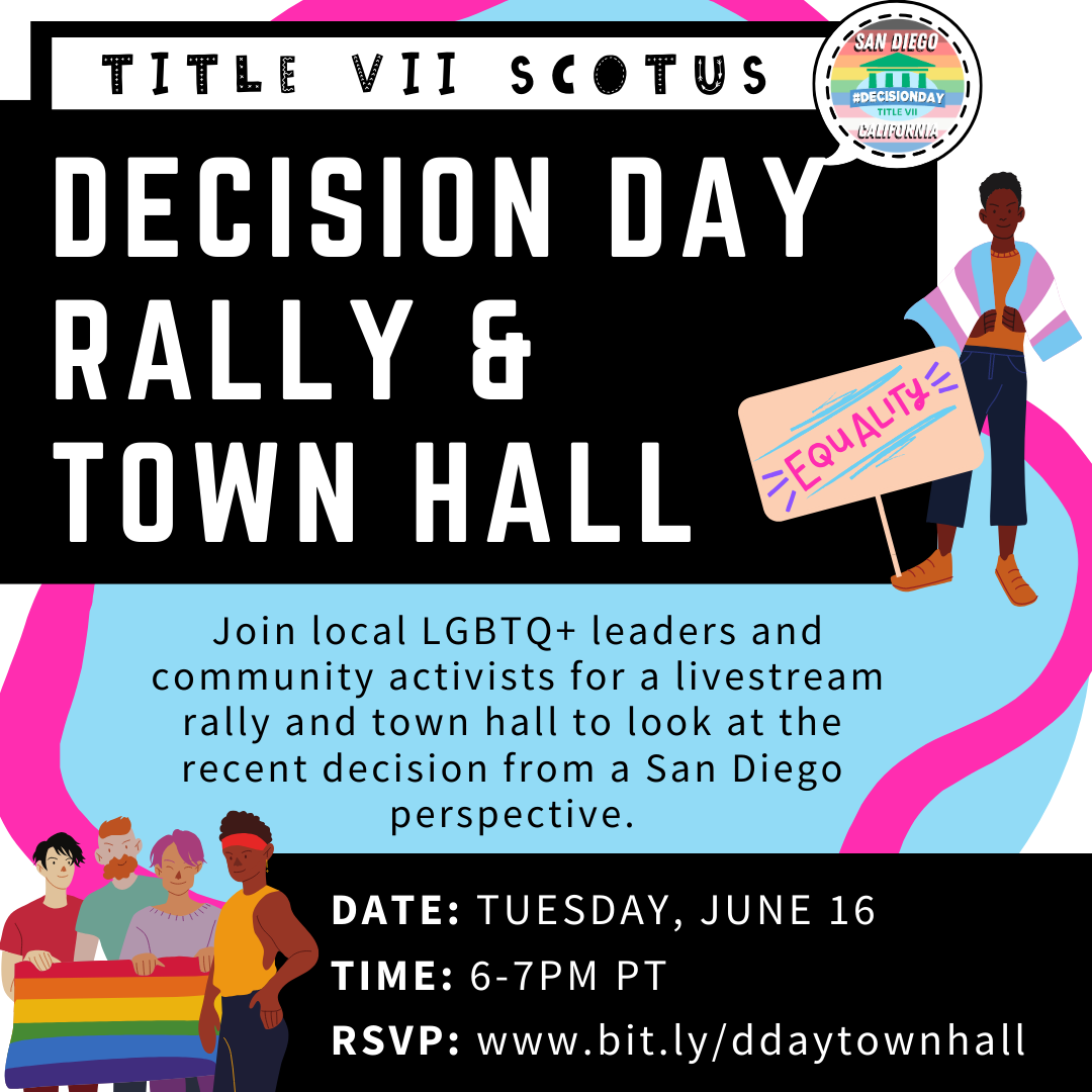 Supreme Court Decision Day! San Diego Virtual Rally Tom Homann LGBTQ+